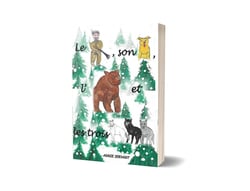 Le chasseur, son chien, l'ours et les trois loups