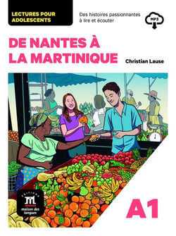 De Nantes à la Martinique