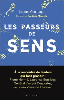 Les Passeurs de sens : Comment conjuguer conscience et performance