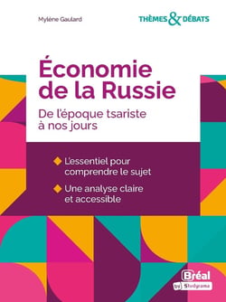 Économie de la Russie : De l'époque tsariste à nos jours
