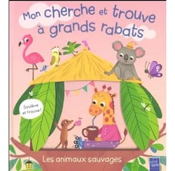 Mon cherche et trouve à grands rabats : Les animaux sauvages