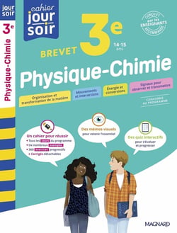 Cahier du jour / cahier du soir : Physique-Chimie : 3e Brevet - Conçu et recommandé par les enseignants