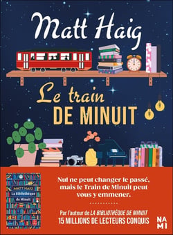 Le train de minuit : Nul ne peut changer le passé, mais le Train de Minuit peut vous y emmener.