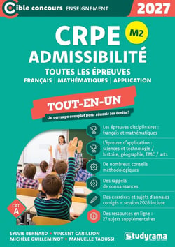 CRPE - Admissibilité - Toutes les épreuves (Concours 2026-2027) : Tout-en-un - Sujets 2026 inclus