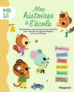 Mes histoires à l'école : MS : Tout le programme de Moyenne section en lisant des histoires !