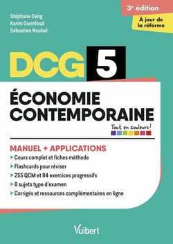 DCG 5 - Économie contemporaine : Manuel et Applications - Réforme 2026-2027 : Maîtriser les compétences et réussir l'examen (3e édition)