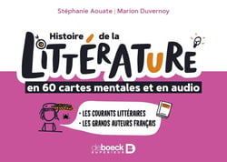 Histoire de la littérature en 60 cartes mentales et en audio : Les courants littéraires - Les grands auteurs français