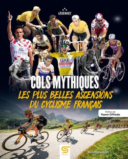 Cols mythiques : Les plus belles ascensions du cyclisme français