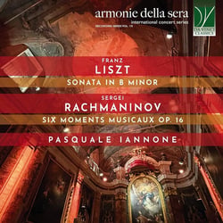 Liszt - Rachmaninoff : Sonate en si min & Six Moments Musicaux Op.16