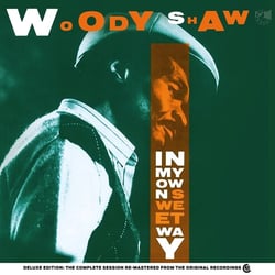 In My Own Sweet Way - Woody Shaw