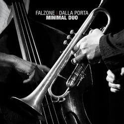 Minimal Duo - Giovanni Falzone & Paolino Dalla Porta
