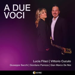 A Due Voci - Lucia Filaci & Vittorio Cuculo