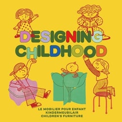 Designing childhood