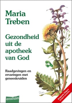 Gezondheid uit de apotheek van God : Raadgevingen en ervaringen met geneeskruiden