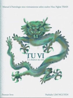 Tu vi dau so de maitre tran - t01 - manuel d'astrologie sino-vietnamienne selon maitre huu nghia tra