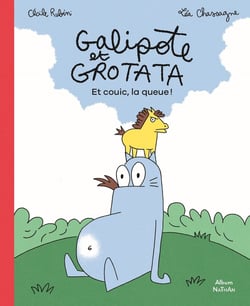 Galipote et Grotata : Et couic, la queue !
