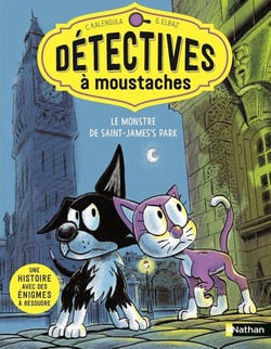 Détectives à moustaches Tome 1 : Le monstre de Saint James's Park