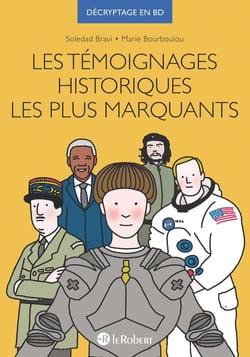 Les témoignages historiques les plus marquants