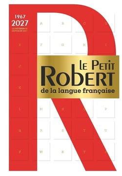 Le Petit Robert de la langue française (édition 2027)