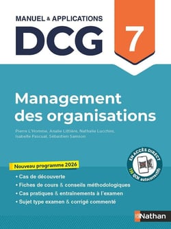 DCG : Management des organisations - Épreuve 7 - Manuel & applications (édition 2026)