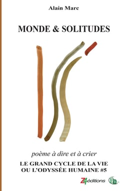 Le Grand cycle de la vie ou l'odyssée humaine Tome 5 : Monde & solitudes