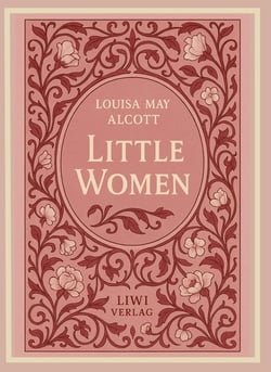 Louisa May Alcott: Little Women (English Edition)