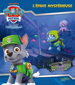La Pat'Patrouille : L'épave mystérieuse