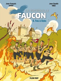 La patrouille du Faucon Tome 6 : Feu à Uzes