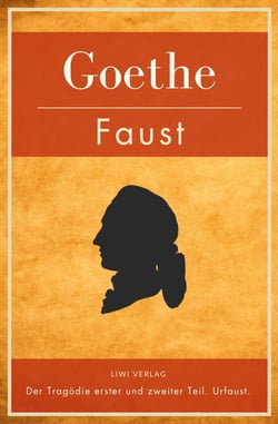 Faust. Der Tragodie erster und zweiter Teil. Urfaust. Vollständige Ausgabe