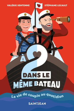 A 2 dans le même bateau : la vie de couple au quotidien