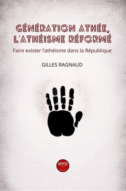 Génération athée : L'athéisme réformé