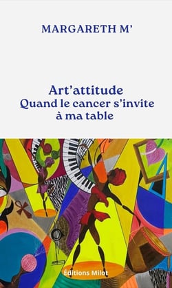 Art'attitude : Quand le cancer s'invite à ma table