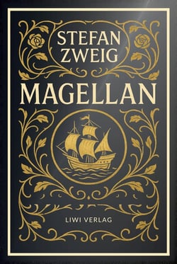 Stefan Zweig: Magellan. Neuausgabe