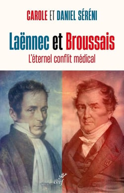Laennec et Broussais : L'éternel conflit médical