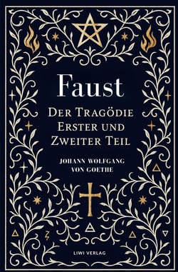 Goethe: Faust. Der Tragodie Erster und Zweiter Teil. Neuausgabe : Gesamtausgabe Faust 1 und 2