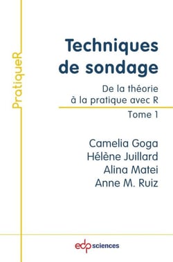 Techniques de sondage : De la théorie à la pratique avec R Tome 1