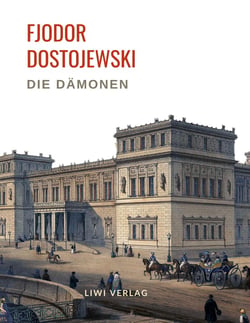 Fjodor Dostojewski: Die Dämonen. Vollständige Neuausgabe. : Roman. Übersetzt von Gregor Jarcho.