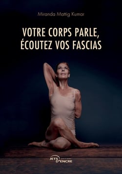 Votre corps parle, écoutez vos fascias