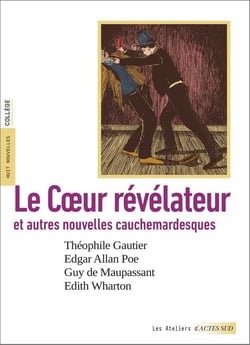 Le Coeur révélateur et autres nouvelles cauchemardesques