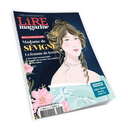 Lire, le magazine littéraire : les classiques Tome 24 : Madame de Sévigné : La femme de lettres