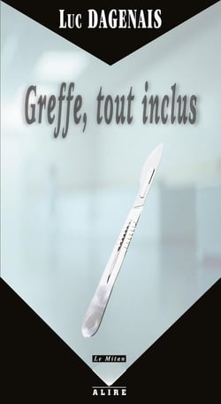Greffe, tout inclus