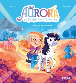 Aurora au pays des licornes : Le chagrin de Pouceline