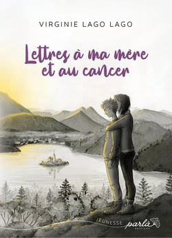 Lettres à ma mère et au cancer