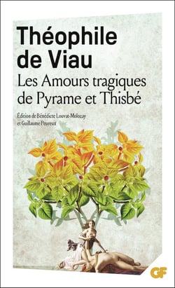 Les Amours tragiques de Pyrame et Thisbé