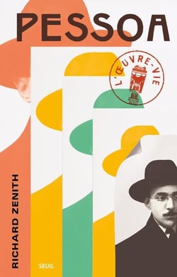 Pessoa : L'oeuvre-vie