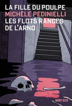 La fille du Poulpe Tome 17 : Les flots rances de l'Arno