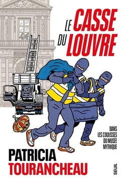 Le casse du Louvre : Dans les coulisses du musée mythique