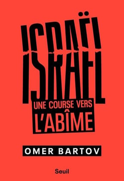 Israël : Une course vers l'abîme
