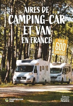 Aires de camping-car et van en France : Plus de 600 adresses