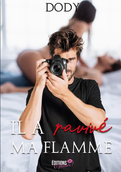 Il a ravivé ma flamme : Dody